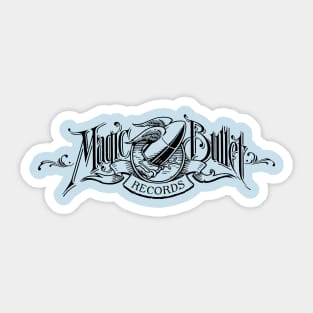 Magic Bullet Records Sticker